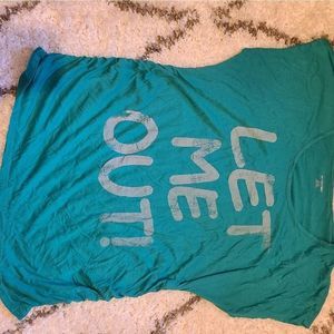 Motherhood maternity teal shirt "Let me out" size XL
